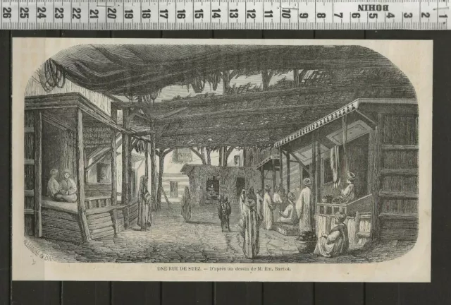 G329 / Gravure 1858 /  Une Rue De Suez