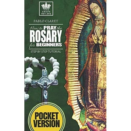 HOW TO PRAY the Rosary for beginners: Step by Step Tuto - Paperback ...