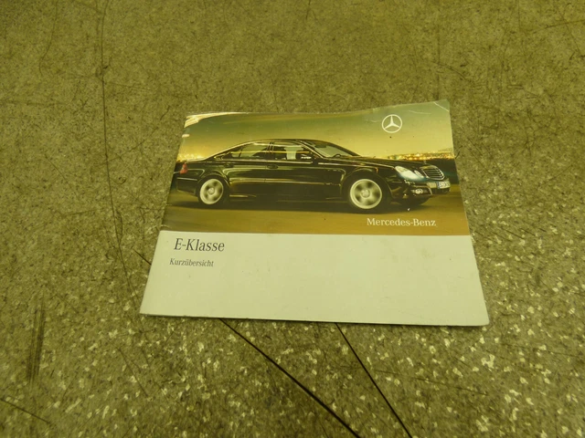 Betriebsanleitung Kurzübersicht E-Klasse Mercedes W211 E 220 2215486987