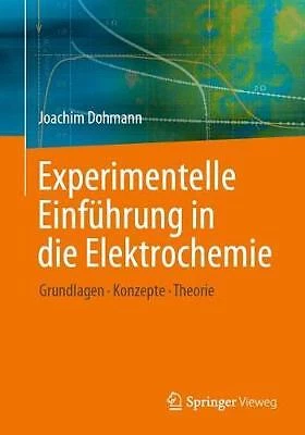 Experimentelle Einfuhrung in die Elektrochemie - 9783662597620