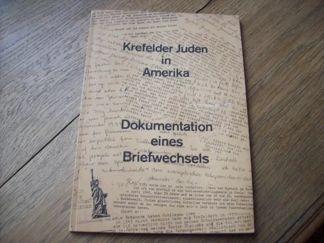 Autorengemeinschaft KREFELDER JUDEN IN AMERIKA Dokumentation eines Briefwechsels