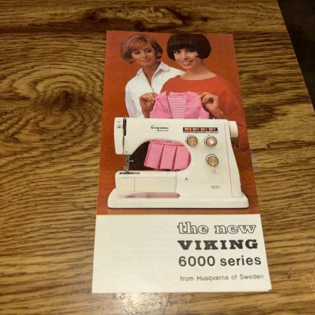 The New Viking 6000 Series Sewing Machine Pamphlet Husqvarna 1966