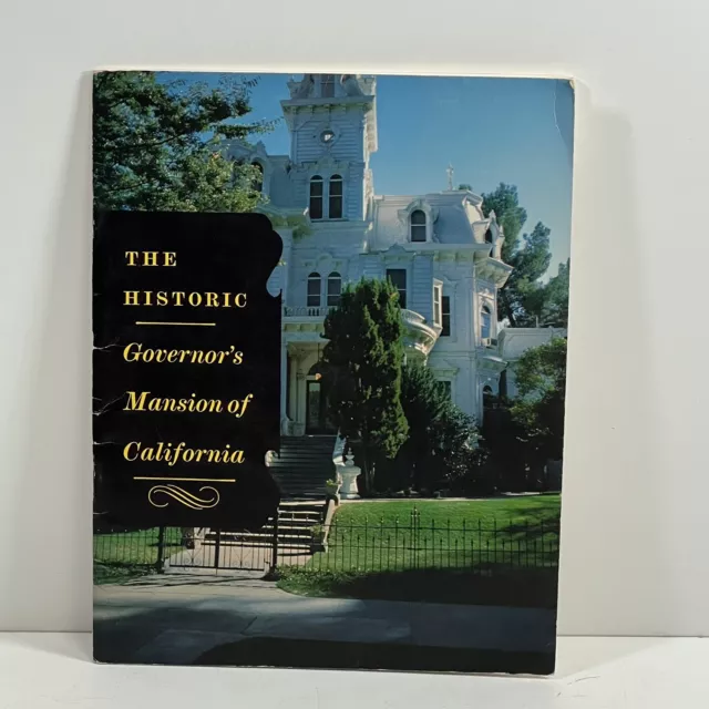 The Historic Governor's Mansion California Signed Jeannine M Wells 1981 Pb