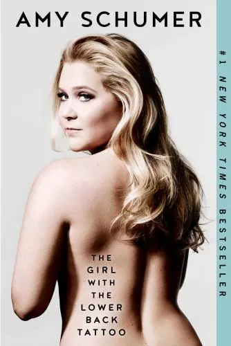 The Girl with the Lower Back Tattoo - Amy Schumer, 1501139894, paperback