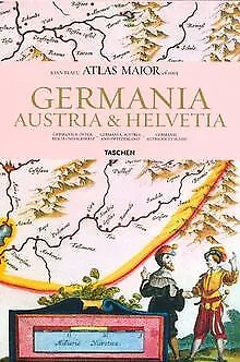 Atlas Maior 1665 - Germania, Austria and Helvetia: ... | Buch | Zustand sehr gut