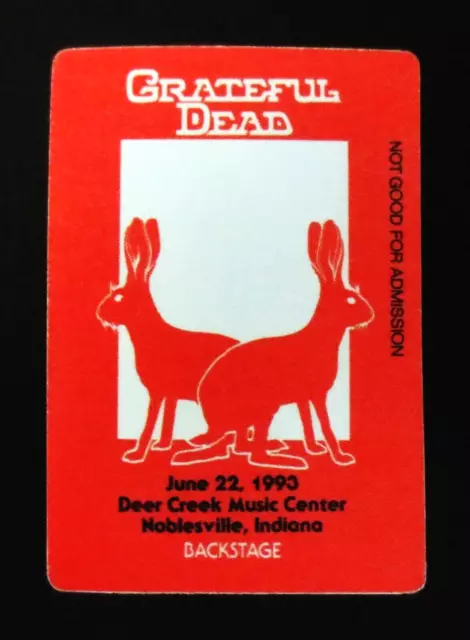 Grateful Dead Backstage Pass Deer Creek Indiana IN 6/22/93 6/22/1993 Rabbit Hare