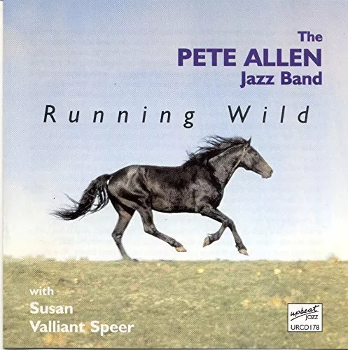 Running Wild, Pete Allen Jazz Bande, Audio CD, Neuf, Gratuit