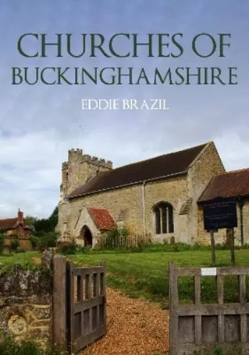 Eddie Brazil Churches of Buckinghamshire (Poche) Churches of ...