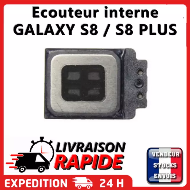 Ecouteur Interne Haut parleur d'oreille Samsung Galaxy S8 S8 Plus G950F G955F