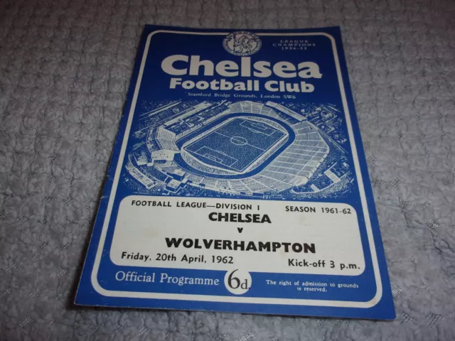 Chelsea V  Wolves Programme Season 61  - 62