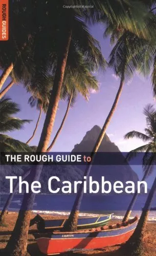 The Rough Guide to the Caribbean: More Than 50 Islands, Including the Bahamas ,