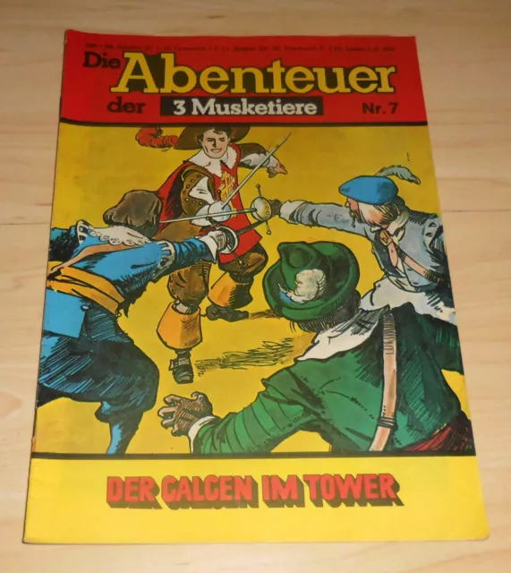 Comic Heft - Die Abenteuer der 3 Musketiere Nr. 7 - Der Galgen im Tower