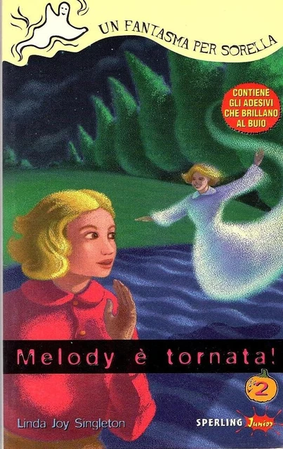 Melody è tornata!	 di Linda Joy Singleton,  1999