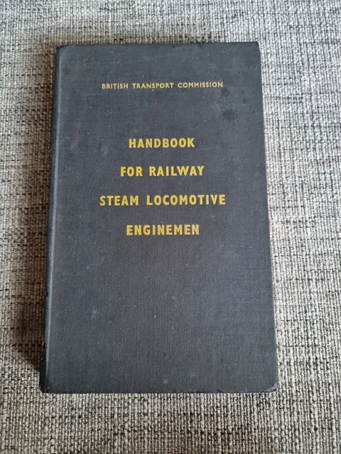 Handbuch für Dampfeisenbahnlokomotive Triebwerke 1957 British Transport Comm.