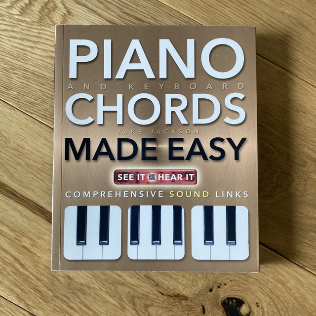PIANO AND KEYBOARD Chords Made Easy: Comprehensive Sound Links by Jake ...