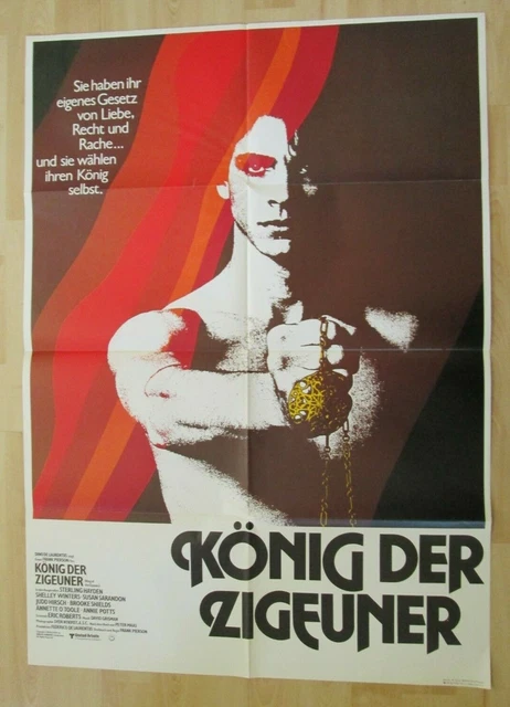 FILMPLAKAT : KÖNIG der Zigeuner ( Sterling Hayden , Brooke Shields ...
