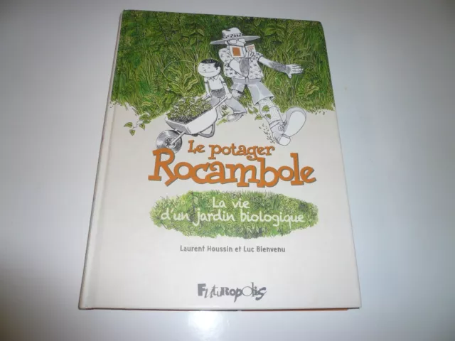 livre  " Le potager Rocambole "  La vie d'un jardin biologique