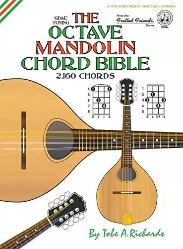 Tobe A. Richard The Octave Mandolin Chord Bible: GDAE Standard Tuning 2, (Relié)