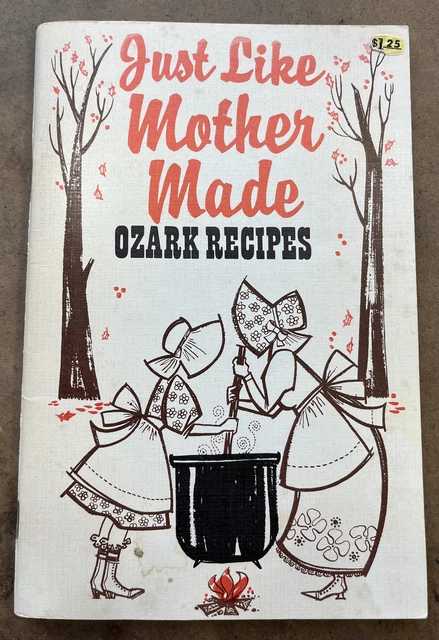 Ozark Recipes Cookbook VTG 1960 hillbilly ethnic southern Missouri fried chicken