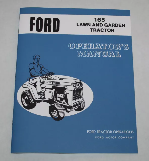 Ford, LGT 165 Garden / Lawn Tractor Operators/ Owners Manual, 1972-1976