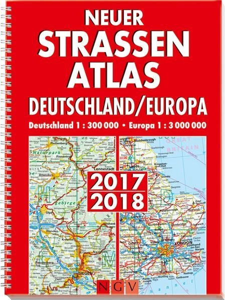 Neuer Straßenatlas Deutschland/Europa 2017/2018 Deutschland 1 : 300 000 / Europa