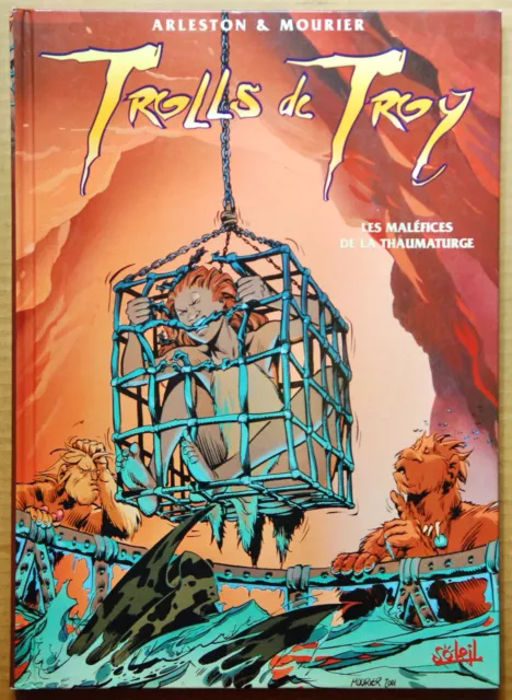 Trolls De Troy Tome 5 - Les Malefices De La Thaumaturge - Mourier - Soleil 2001