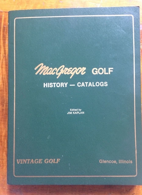 MACGREGOR GOLF HISTORY Catalogs 1980 First Ed.Signed By Jim