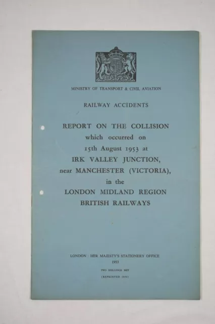 Railway Accident Report Collision at Irk Valley Junction London Midland 1953