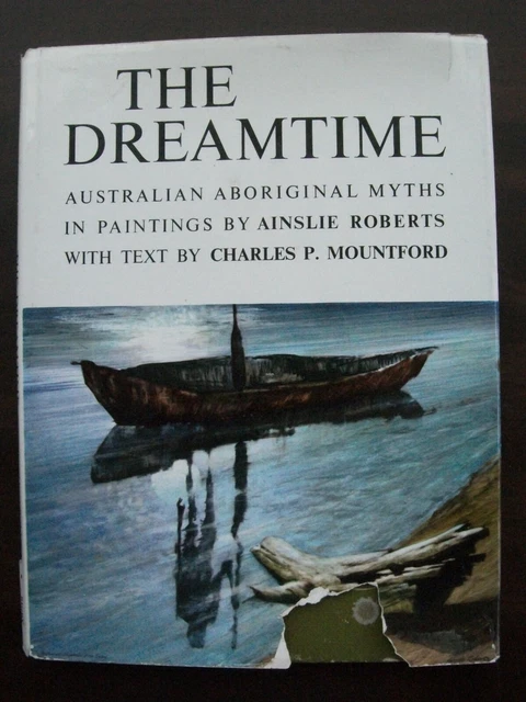 THE DREAMTIME PAINTINGS by Ainslie Roberts Australian Aboriginal Myths ...