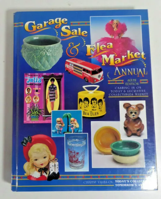 Garage sale and Flea Market annual collectables price gude 6th edition