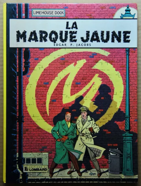 Blake Et Mortimer - Tome 5 - La Marque Jaune - Jacobs - Lombard