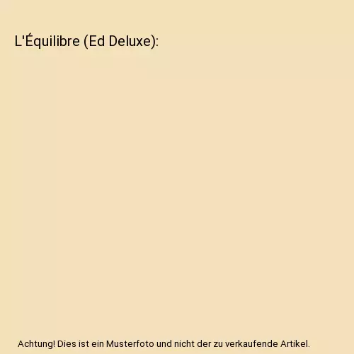 L'Équilibre (Ed Deluxe)