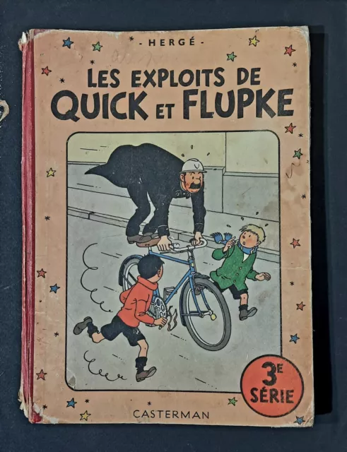 LES EXPLOITS DE QUICK ET FLUPKE 3e SERIE HERGE EDITION DE 1950 CASTERMAN