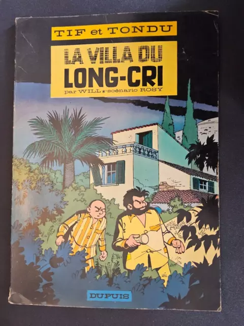 EO - Tif Et Tondu - La Villa Du Long Cri - 1966 - TBE - Dupuis