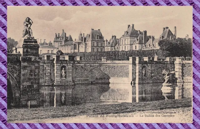 CPA - 77 - Palais de Fontainebleau - Le Bassin des Cascades