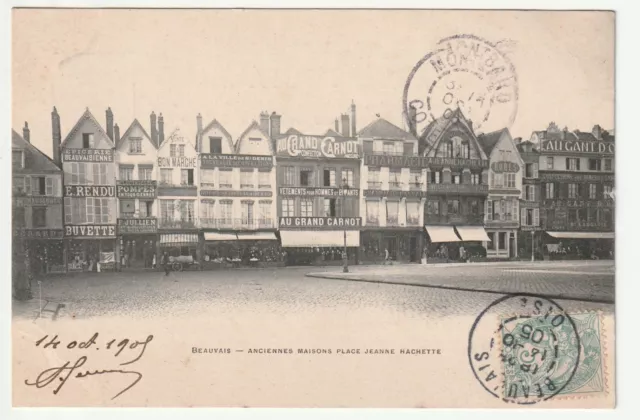 BEAUVAIS - Oise - CPA 60 - Place Jeanne Hachette Commerces anciennes Maisons