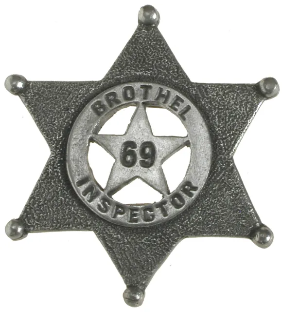 BROTHEL INSPECTOR OLD WEST LAWMAN  BADGE Made in USA 69