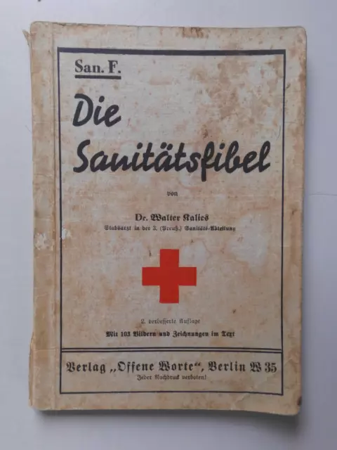 Die Sanitätsfibel Dr. W. Kalies um 1935 antik selten