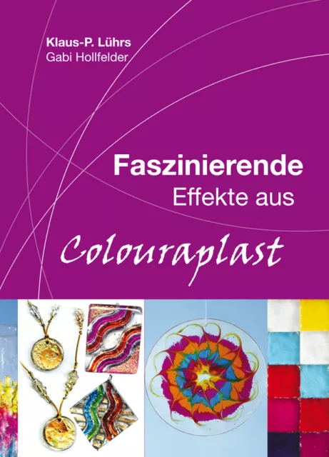 Colouraplast Schmelzgranulat Buch Basteln Hobby Kunsthandwerk NEU (R)