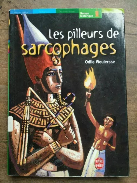 Odile Weulersse - Les pilleurs de sarcophages / Le livre de Poche  2002