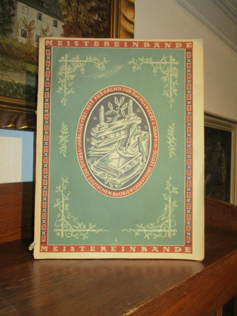 Archiv für Buchgewerbe 1921 MEISTEREINBÄNDE Bucheinband HANDEINBAND Buchbinder
