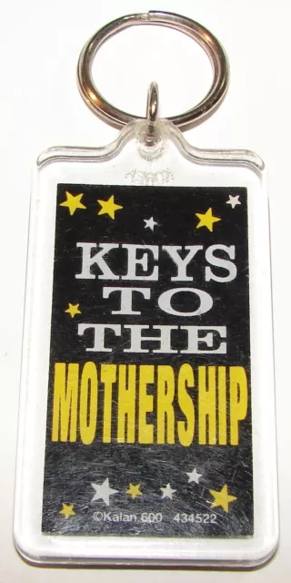 Vintage Acrylic Novelty Quote KALAN Keychain ~ KEYS TO THE MOTHERSHIP #600