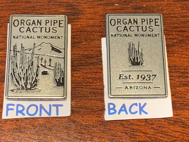 National Park Token:   ARIZONA, ORGAN PIPE CACTUS NATIONAL MONUMENT, EST. 1937