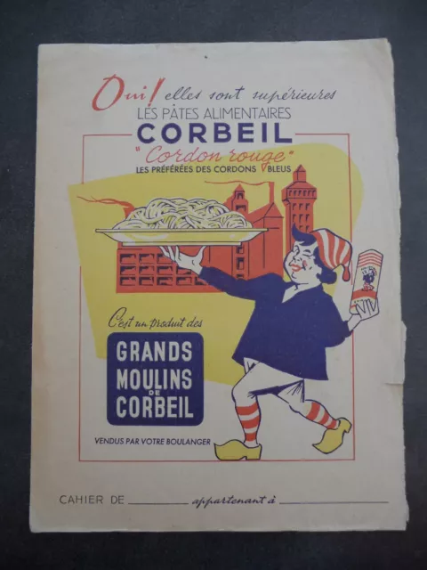 Ancien Protège-cahier Couverture "Les Pâtes Alimentaires CORBEIL"