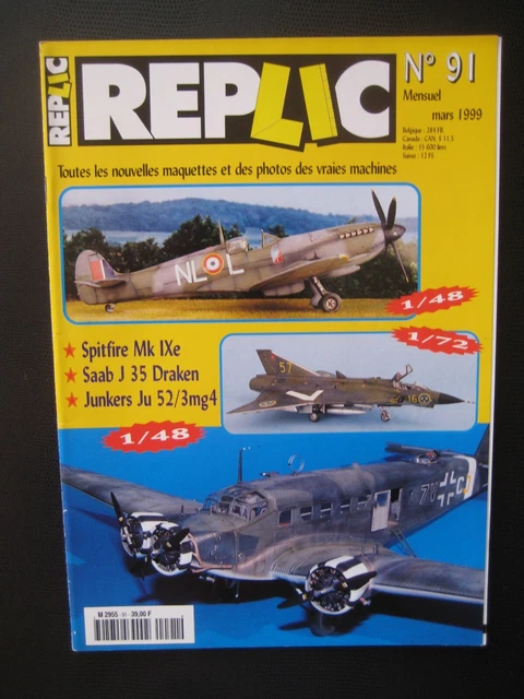 REPLIC n° 91 - SPITFIRE MK IX - SAAB J35 DRAKEN - JUNKERS Ju-52 3MG4