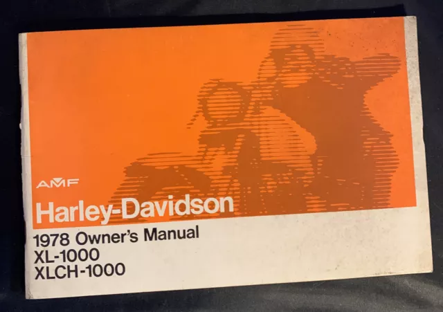 1978 AMF Harley-Davidson Owner'S Manual for XL-1000 CLCH-1000