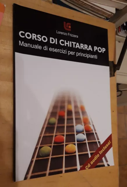 LIBRO - CORSO DI CHITARRA POP Manuale di esercizi per principianti  CON CD .2000