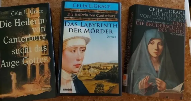 3 Bücher Celia L. Grace, Das Labyrinth der Mörder, Die Heilerin von Canterbury s