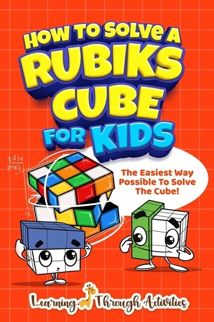 HOW TO SOLVE A Rubik s Cube For Kids The Easiest Way Possible To Solve 
