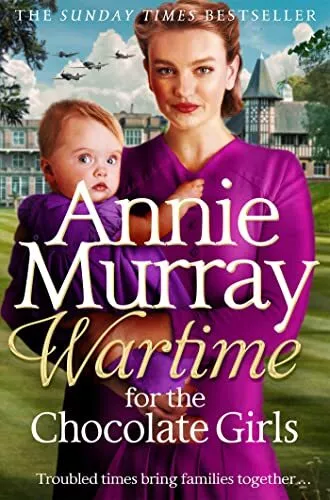 Wartime for the Chocolate Girls (Choc..., Murray, Annie
